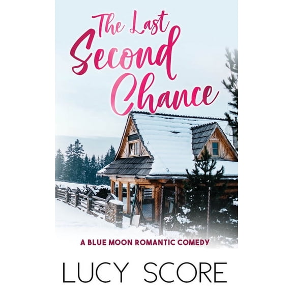 Pre-Owned Blue Moon The Last Second Chance, Book 3, (Paperback)