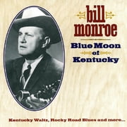 Blue Moon Of Kentucky