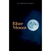 Blue Moon, (Paperback)