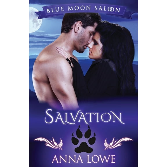 Blue Moon Saloon Salvation, Book 4, (Paperback)