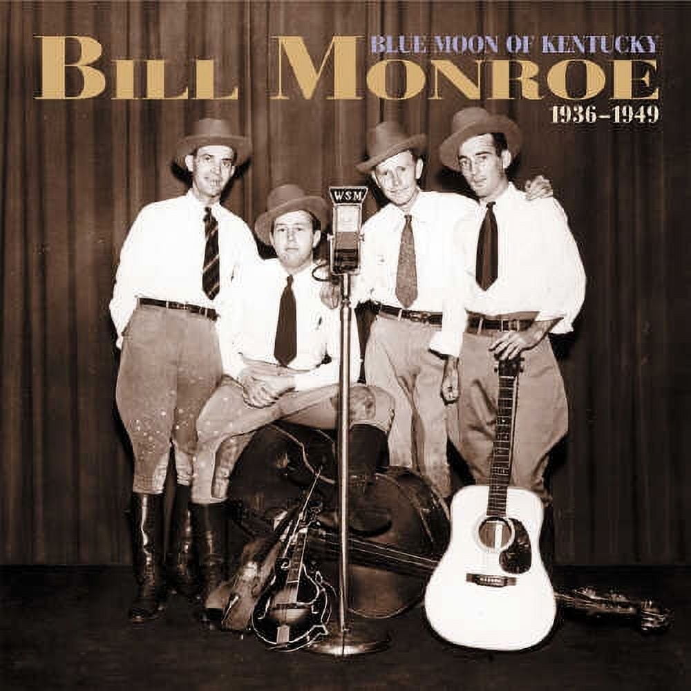 Blue Moon Of Kentucky King Of The Hill Blue Moon of Kentucky 1936-49 (CD) - Walmart.com