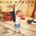 thumbnail image 1 of Blue Murder - Nothing But Trouble - Music & Performance - CD, 1 of 1