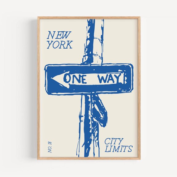 Blue New York One Way Sign Poster: Retro Nyc Street Art UNFRAMED PAPER POSTER, Home Decor, Vintage Gift, Living Room Dercor