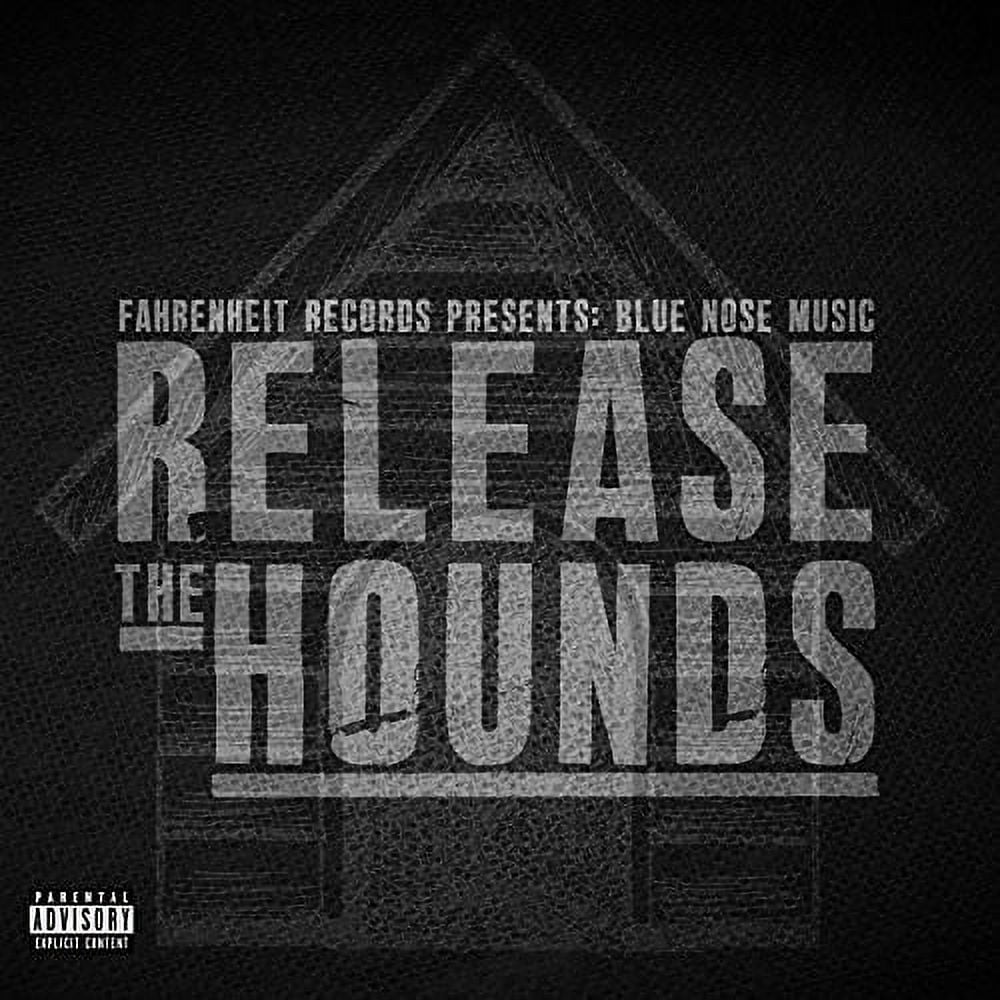 Blue Nose Music Release the Hounds Rap / HipHop CD
