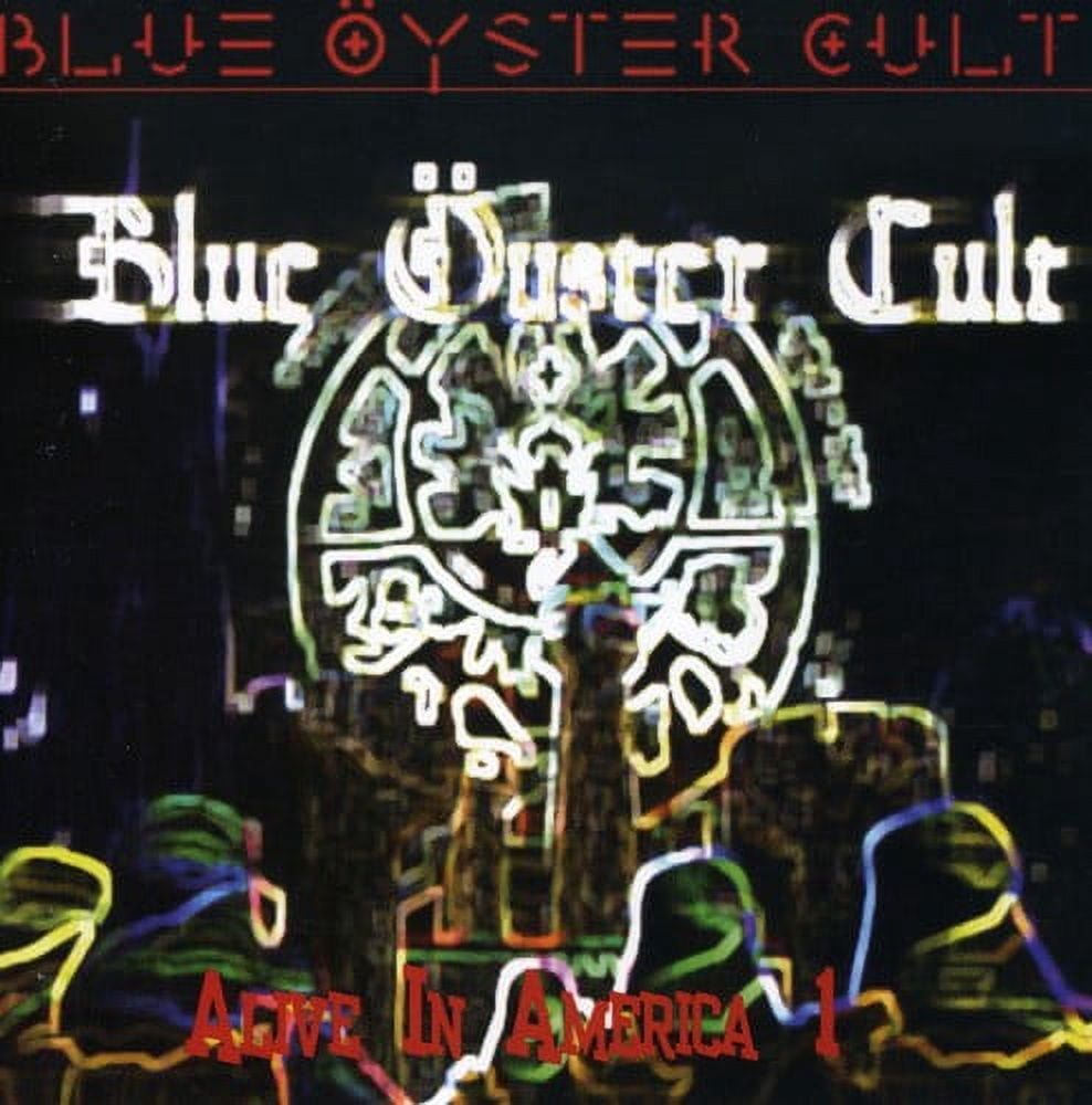 Blue Oyster Cult Alive In America (2022 remaster) CD