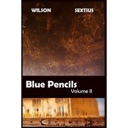 Blue Pencils Blue Pencils Anthologies Volume 2 Paperback 191649160X 9781916491601 Charlie Wilson