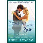 Blue Penguin Bay As Timeless as the Sea, Book 3, Paperback