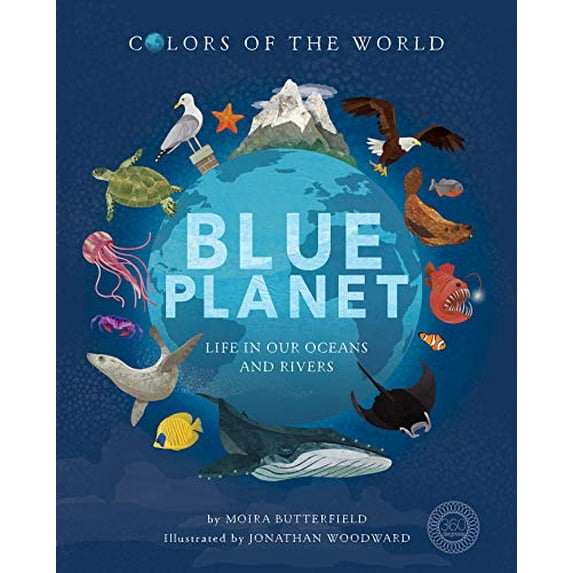 Pre-Owned Blue Planet: Life in Our Oceans and Rivers (Hardcover) 1944530967 9781944530969