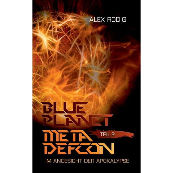 Blue Planet Meta Defcon - Teil 2 (Paperback)