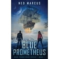 thumbnail image 1 of Blue Prometheus: Blue Prometheus (Series #1) (Paperback), 1 of 1