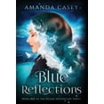 thumbnail image 1 of Blue Reflections, (Hardcover), 1 of 1