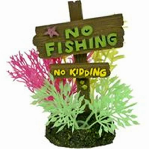 Blue Ribbon Pet Products 006084 Exotic Environments No Fishing No Kidding Sign