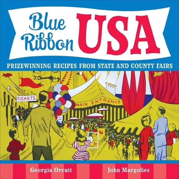 Pre-Owned Blue Ribbon USA : Prizewinning Recipes from State and County Fairs (Hardcover)