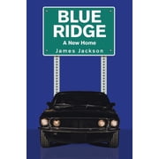Blue Ridge A New Home, Paperback