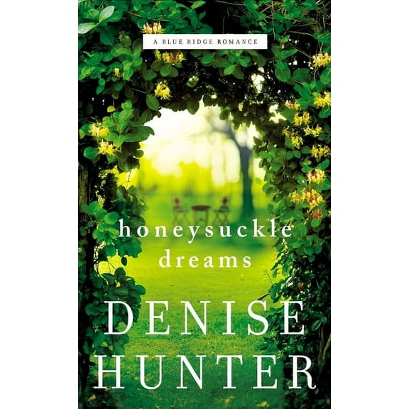 Blue Ridge Romance: Honeysuckle Dreams (Paperback)