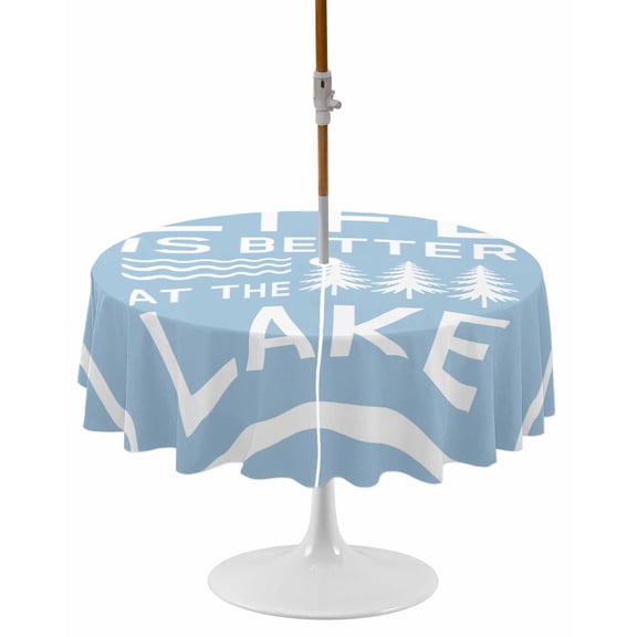 Blue Round Outdoor Tablecloth, Waterproof Table Cloth Cover with Umbrella Hole and Zipper, Mountain Forest Tree Life Is Better at The Lake Table Protector for Patio Party Picnic 60" Round