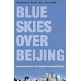 thumbnail image 1 of Blue Skies Over Beijing: Economic Growth and the Environment in China, (Paperback), 1 of 1