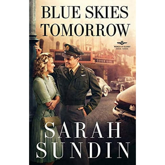 Pre-Owned Blue Skies Tomorrow: A Novel: 3 (Wings of Glory) Paperback