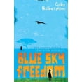 thumbnail image 1 of Pre-Owned Blue Sky Freedom Paperback, 1 of 1