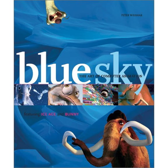 Pre-Owned Blue Sky: The Art of Computer Animation (Paperback) 0810990695 9780810990692