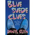 thumbnail image 1 of Pre-Owned Blue Suede Clues: A Murder Mystery Featuring Elvis Presley (Hardcover) 0312262493 9780312262495, 1 of 1
