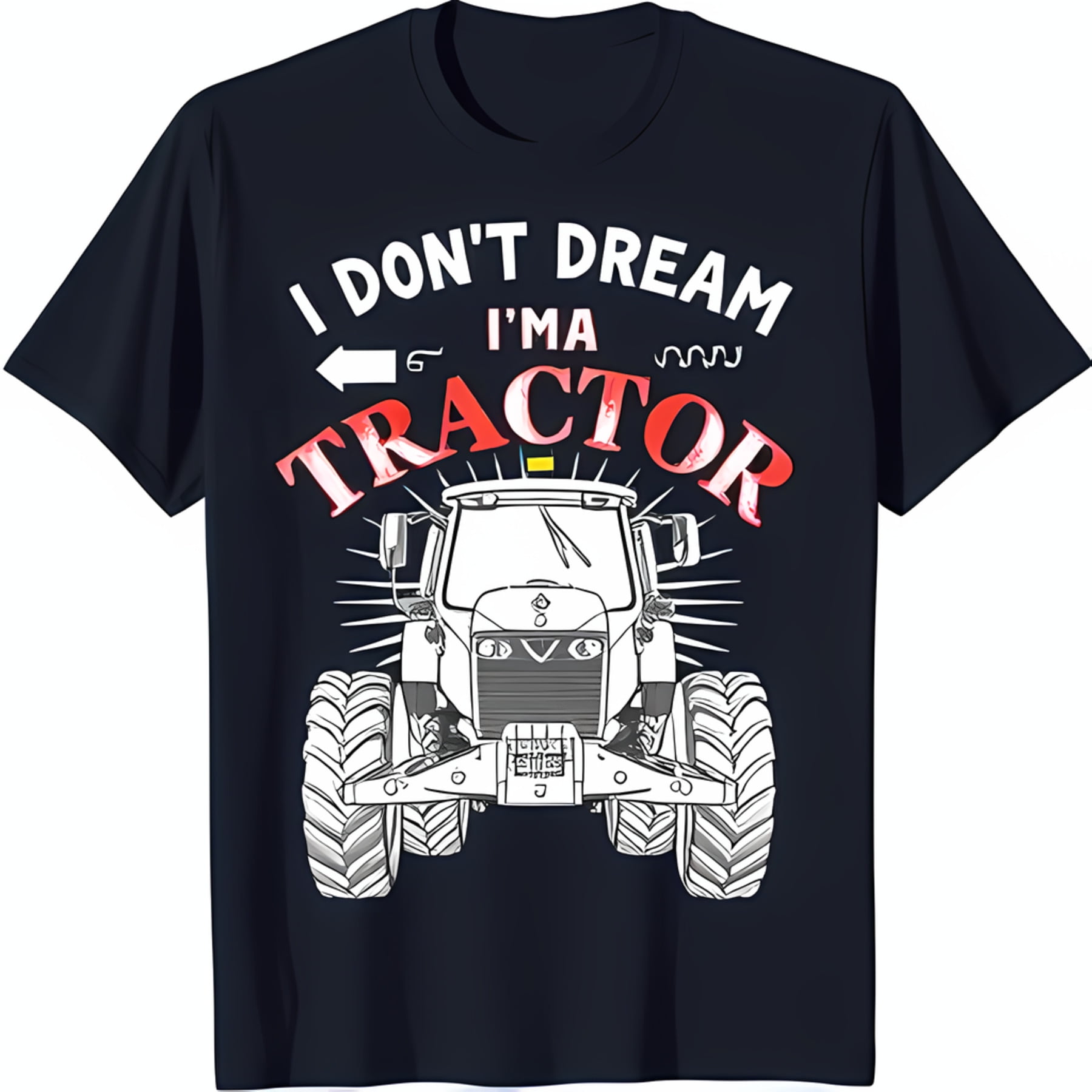 Blue TShirt with White Tractor Illustration 'I Don't Dream I'm a