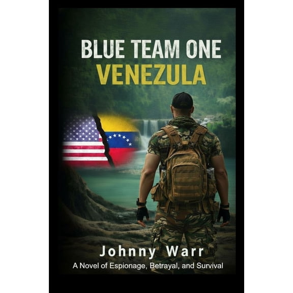 Blue Team One Blue Team One: Venezuela, Book 1, (Paperback)