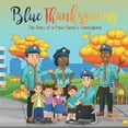thumbnail image 1 of Blue Thanksgiving: The Story of a Police Family's Thanksgiving, (Paperback), 1 of 1