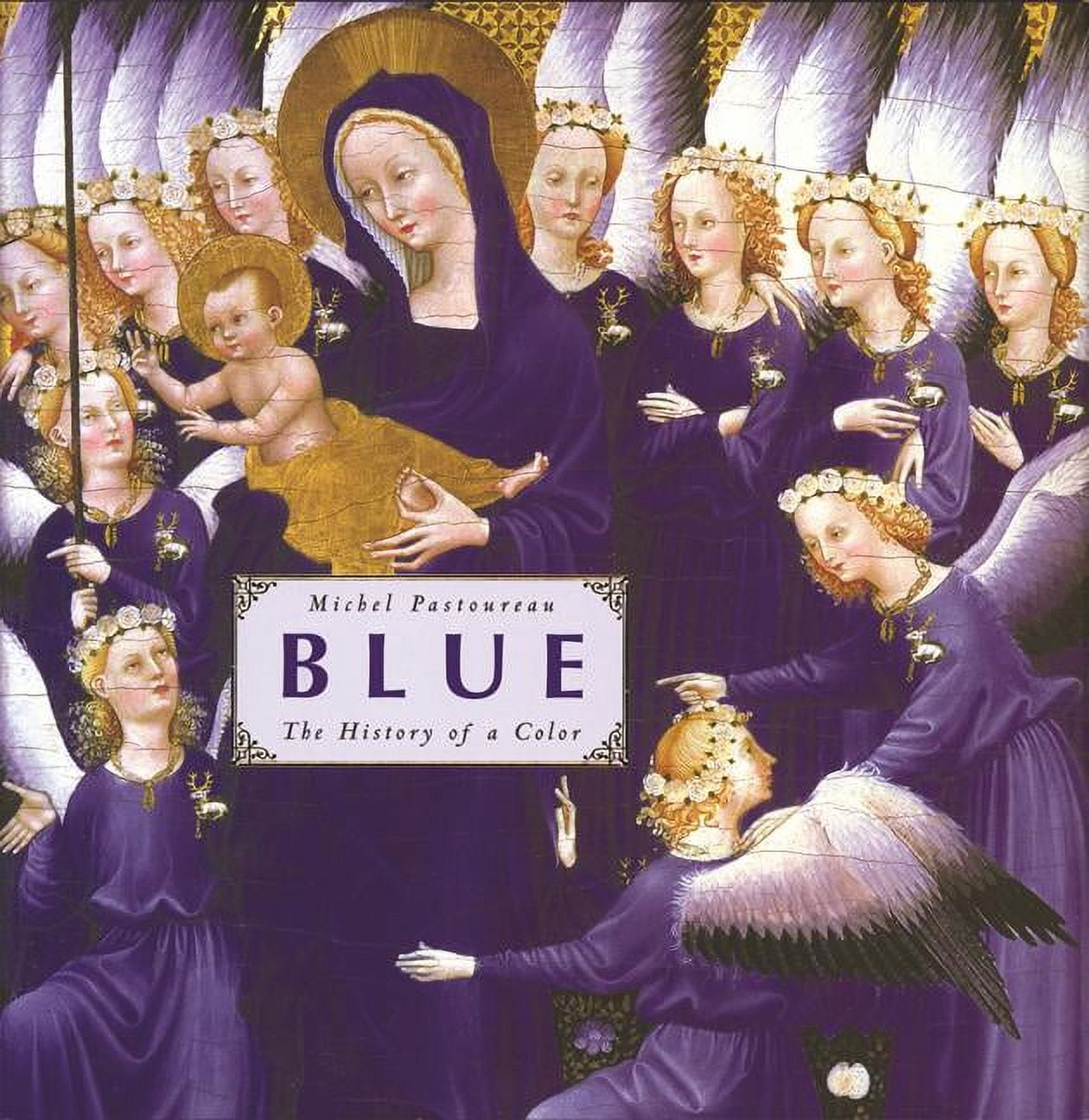 History of a Color Blue: The History of a Color, (Hardcover