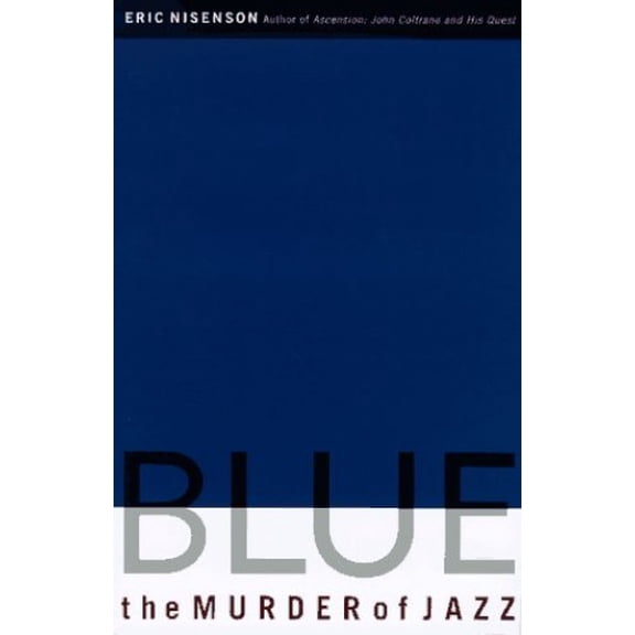 Pre-Owned Blue: The Murder of Jazz (Hardcover) 0312167857 9780312167851