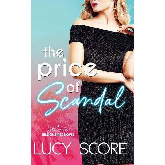 Blue Water Billionaires: Price of Scandal (Paperback)