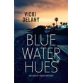 thumbnail image 1 of Blue Water Hues: An Ashley Grant Mystery, 1 of 1