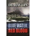 thumbnail image 1 of Blue Water Red Blood, (Paperback), 1 of 1