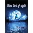 thumbnail image 1 of Blue bird of night, (Paperback), 1 of 1