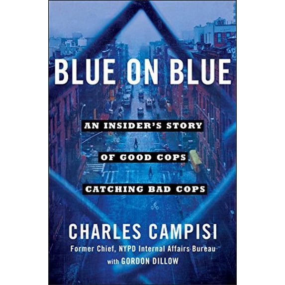 Pre-Owned Blue on Blue: An Insider's Story of Good Cops Catching Bad Cops