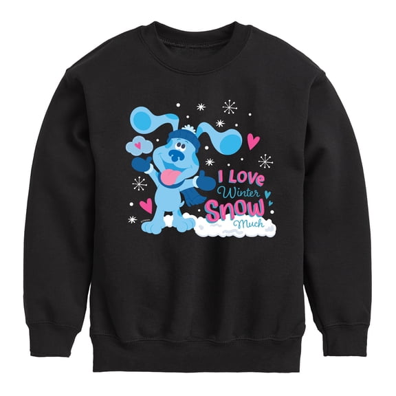 Blue's Clues & You! - I Love Winter Snow Much - Toddler And Youth Crewneck Fleece Sweatshirt