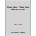 thumbnail image 1 of Pre-Owned Title: Blues art day Blues clues discovery series Paperback, 1 of 1