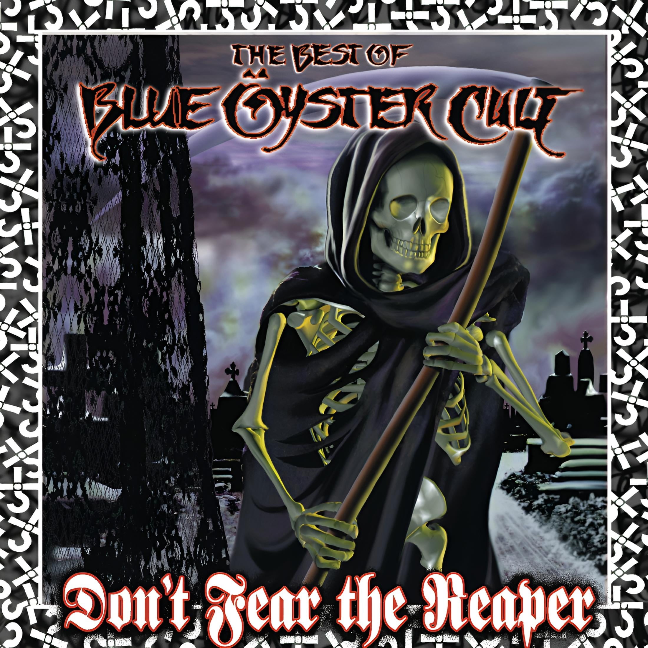 Blue Öyster Cult - Don't Fear The Reaper: The Best Of Blue Oyster
