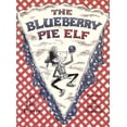 thumbnail image 1 of Pre-Owned Blueberry Pie Elf Paperback, 1 of 1