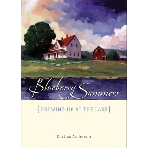 Blueberry Summers : Growing Up at the Lake (Hardcover)