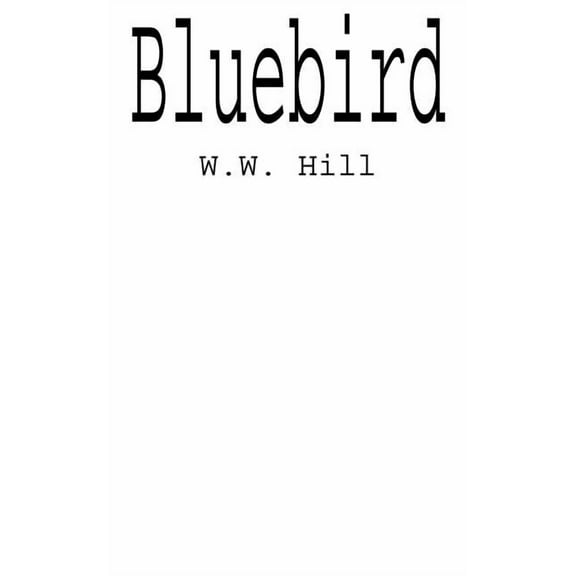 Bluebird (Paperback)