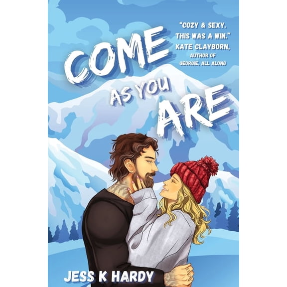 Bluebird Basin Come As You Are: A Gen X Romance, Book 1, (Paperback)
