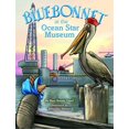 thumbnail image 1 of Pre-Owned Bluebonnet at the Ocean Star Museum (Hardcover) 1455617210 9781455617210, 1 of 1