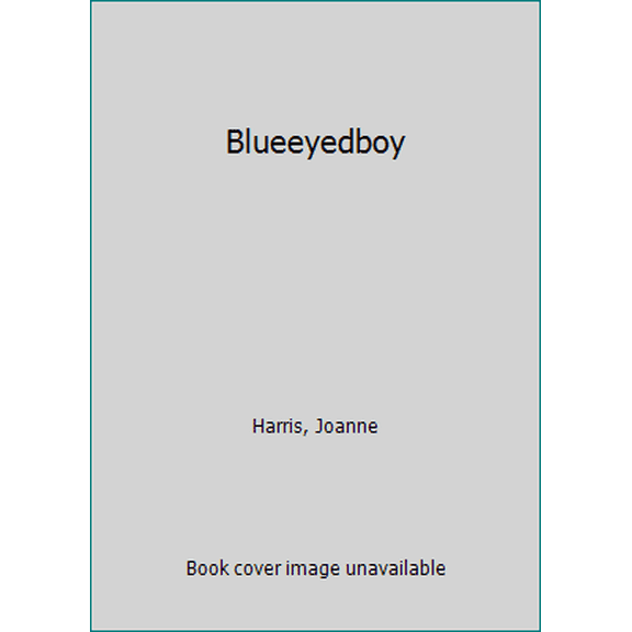 Pre-Owned Blueeyedboy (Unknown) 055215346X 9780552153461