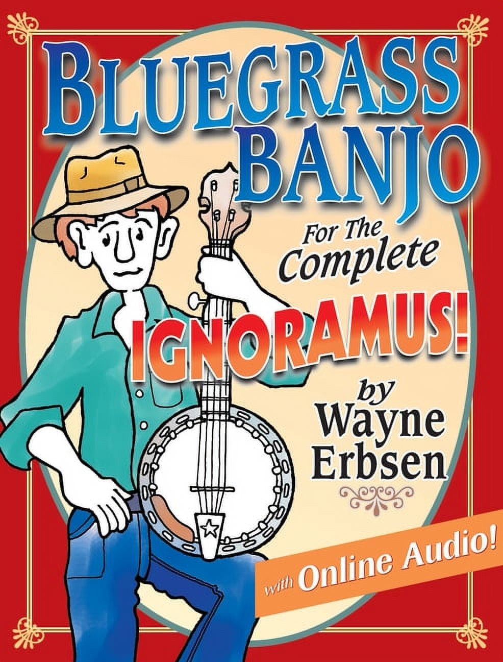 Bluegrass Banjo for the Complete Ignoramus!