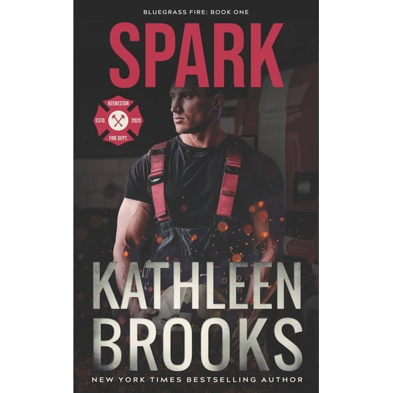 Bluegrass Fire Spark: Bluegrass Fire #1, Book 1, (Paperback) - Walmart.com