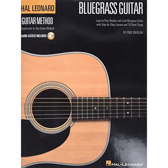 Pre-Owned Hal Leonard Bluegrass Guitar Method Learn to Play Rhythm and Lead Bluegrass Guitar with Step-By-Step Lessons and 18 Great Songs Book/Online Audio [Wit (Paperback) 1423491610 9781423491613