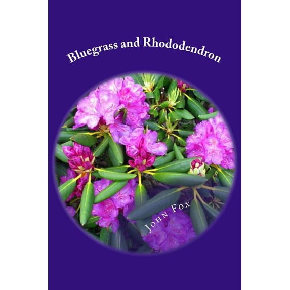 Bluegrass and Rhododendron (Paperback)