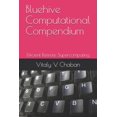 thumbnail image 1 of Bluehive Computational Compendium: Efficient Remote Supercomputing (Paperback), 1 of 1