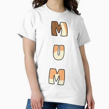 Bluei Mum For Moms On Mother_S Day Classic T-Shirt